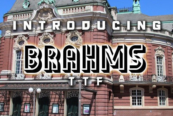 Brahms: A Display Font That Commands Attention