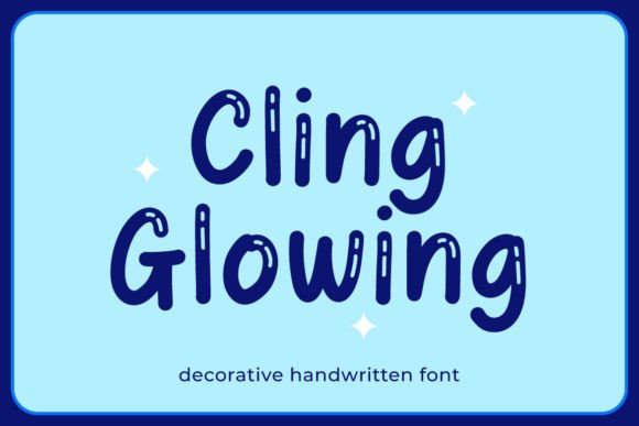 Cling Glowing: A Display Font That Grabs Attention—Without Screaming