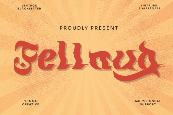 Fellaud: A Vintage Blackletter Display Font for Distinctive Web Headlines