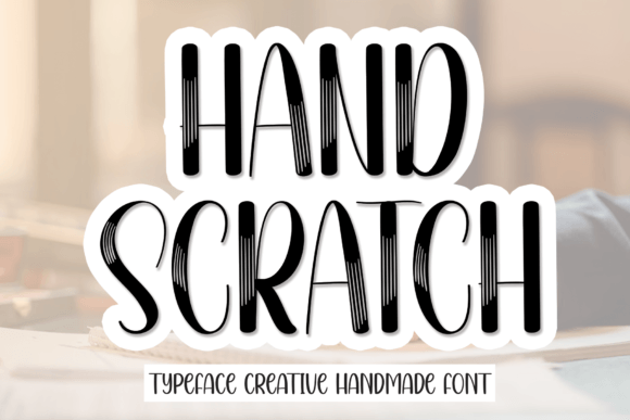 Hand Scratch: A Display Font That Adds Personality to Your Brand