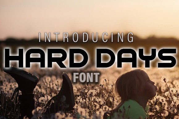 Hard Days: A Display Typeface That Makes Handmade Products Shine
