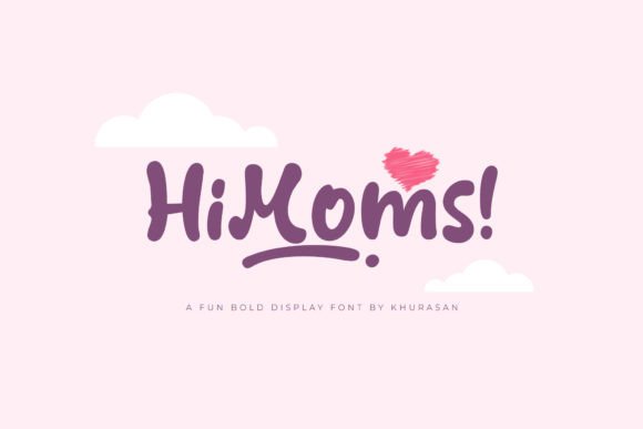 HiMoms: A Modern Display Font That Elevates Digital Branding