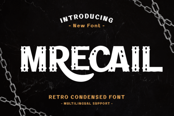 Mrecail: A Display Font That Makes Your Headlines Instantly Clickable